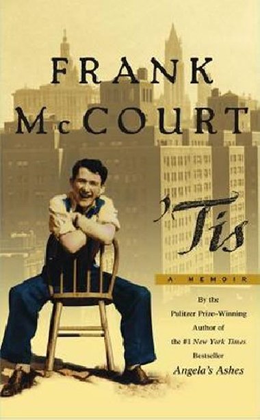 Tis: a Memoir - McCourt Frank