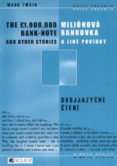 MILINOV BANKOVKA A JIN POVDKY, THE 1,000,000 BANK-NOTE AND OTHER STORIES - Mark Twain