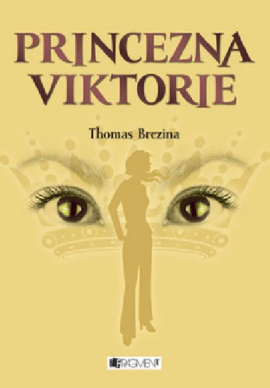 PRINCEZNA VIKTORIE - Thomas Brezina