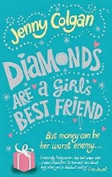 Diamonds are a Girls Best Friend - Colgan Jenny