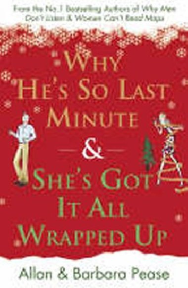 Why Hes So Last Minute & Shes Got it All Wrapped Up - Peasovi Allan a Barbara