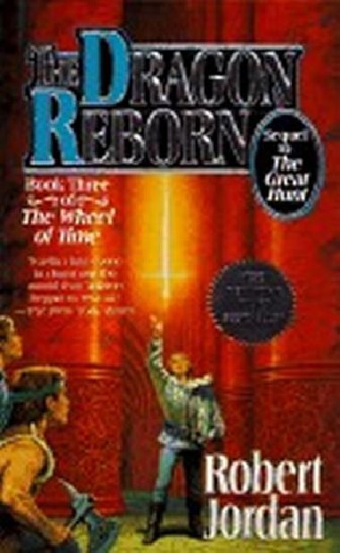 Dragon Reborn 3: Wheel of Time - Jordan Robert