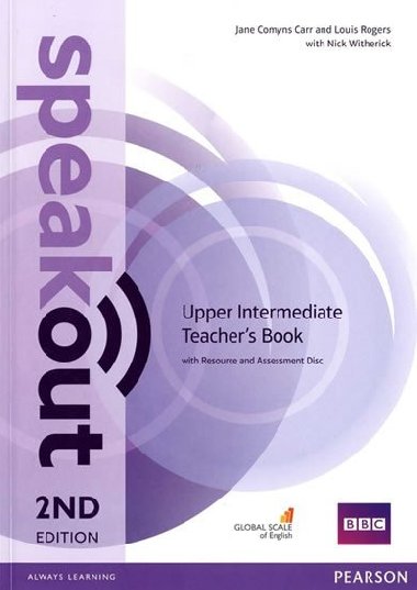 Speakout Upper Intermediate 2nd Edition Teachers Guide with Resource & Assessment Disc Pack - Rogers Louis