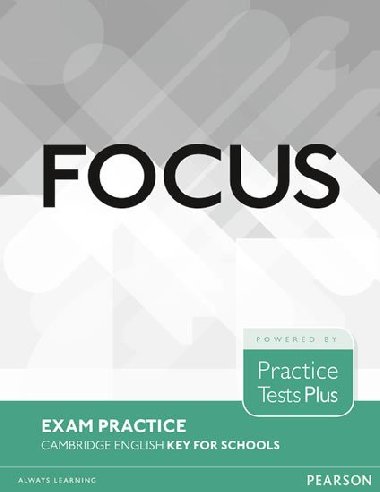Focus Exam Practice: Cambridge English Key for Schools - Aravanis Rosemary