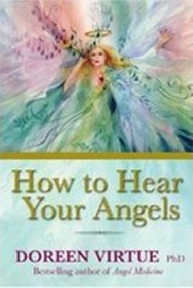 How to Hear Your Angels - Virtue Doreen