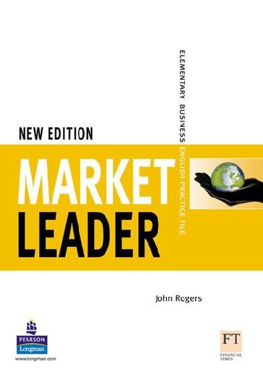 Market Leader Elementary Practice File New Edition - John Rogers