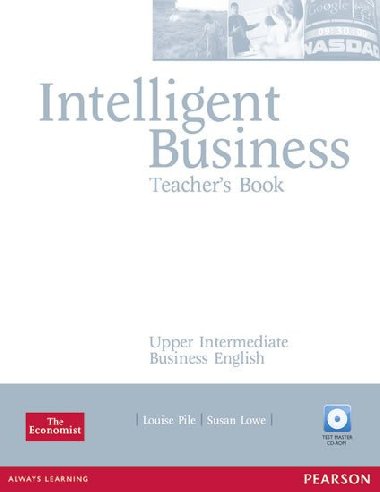 Intelligent Business Upper Intermediate Teachers Book and Test Master CD-Rom Pack - Pile Louise
