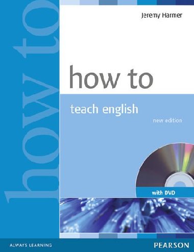 How to Teach English Book and DVD Pack - Harmer Jeremy