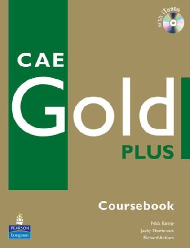 CAE Gold Plus - Coursebook + CD - Kenny Nick