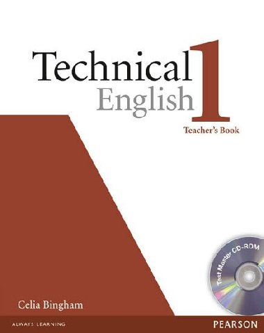 Technical English  1 Teachers Book/Test Master CD-Rom Pack - Bingham Celia