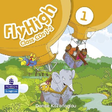 Fly High Level 1 Class CDs (2) - Kozanoglou Danae