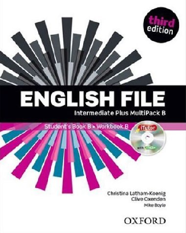 English File Third Edition Intermediate Plus Multipack B - Latham-Koenig Christina