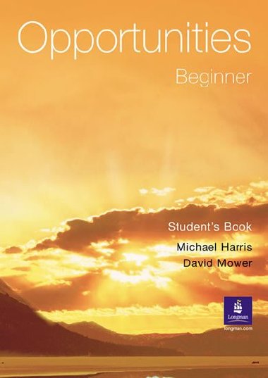 Opportunities: Beginner Students Book - Harris Michael