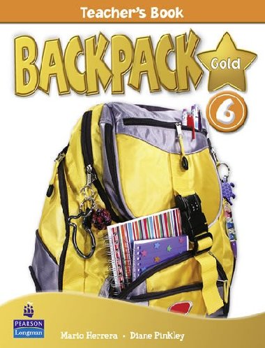 Backpack Gold 6 Teachers Book New Edition - Pinkley Diane