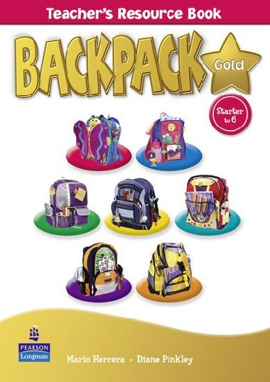 Backpack Gold Starter to Level 6 Teachers Resource Book New Edition - Pinkley Diane