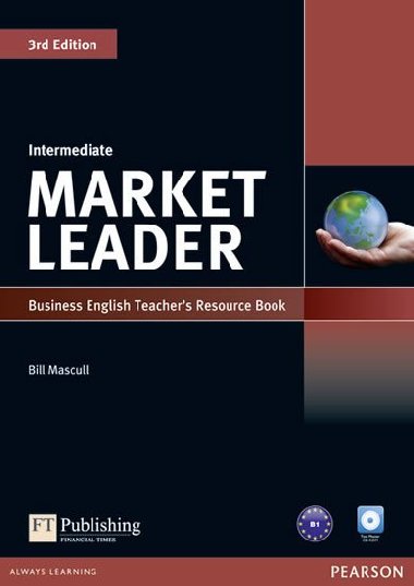 Market Leader 3rd Edition Intermediate Teachers Resource Book/Test Master CD-Rom Pack - Mascull Bill