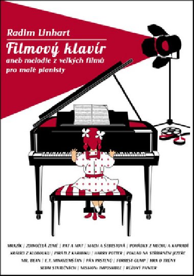 Filmový klavír aneb melodie z velkých filmů pro malé pianisty - Radim Linhart