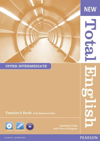 New Total English Upper Intermediate Teachers Book and Teachers Resource CD Pack - Crace Araminta