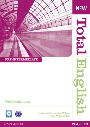 New Total English Pre-Intermediate Workbook with Key and Audio CD Pack - Moreton Will
