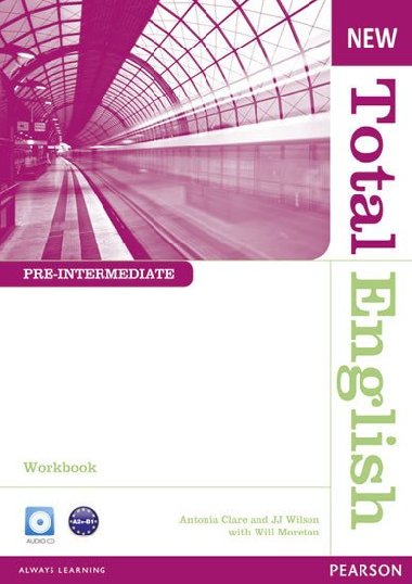 New Total English Pre-Intermediate Workbook without Key and Audio CD Pack - Moreton Will