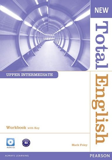 New Total English Upper Intermediate Workbook with Key and Audio CD Pack - Foley Mark