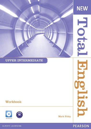 New Total English Upper Intermediate Workbook without Key and Audio CD Pack - Foley Mark