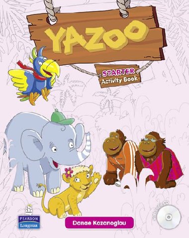 Yazoo Global Starter Activity Book and CD ROM Pack - Kozanoglou Danae