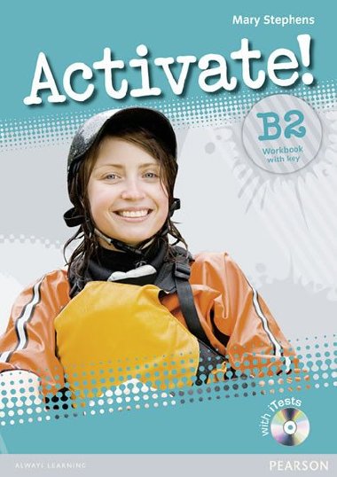 Activate! B2 Workbook with Key and CD-ROM Pack - Stephens Mary