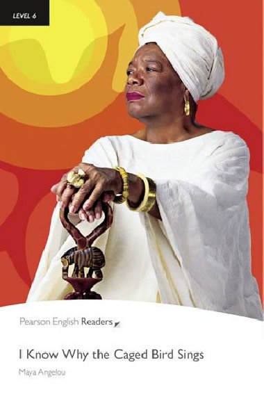 Level 6: I Know Why the Caged Bird Sings Book and MP3 Pack - Angelou Maya