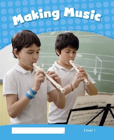 Level 1: Making Music (Penguin Kids) - Taylor Nicole