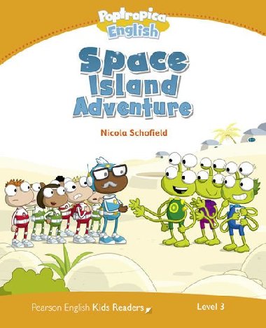 Level 3: Poptropica English Space Island Adventure - Schofield Nicola