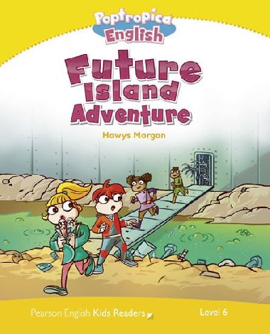 Level 6: Poptropica English Future Island Adventure - Laidlaw Caroline