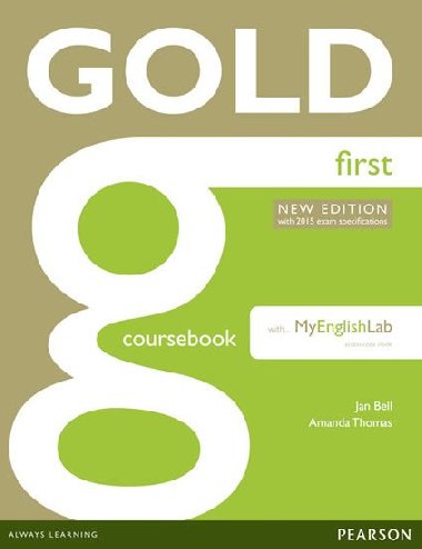 Gold First New Edition Coursebook with FCE MyLab Pack - Bell Jan