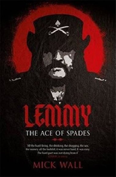 Lemmy - The Definitive Biography - Wall Mick