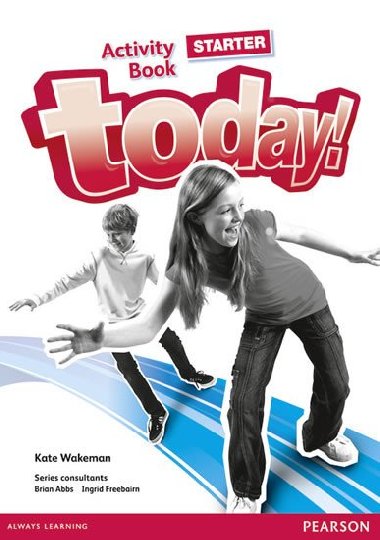 Today! Starter Activity Book - Wakeman Kate