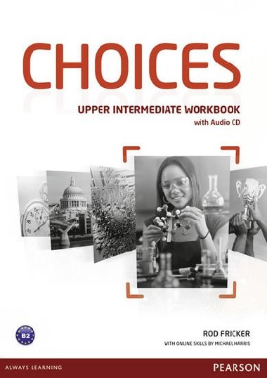 Choices Upper Intermediate Workbook & Audio CD Pack - Fricker Rod