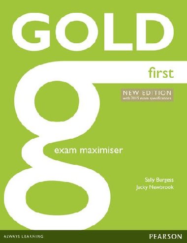 Gold First New Edition Maximiser without Key - Newbrook Jacky