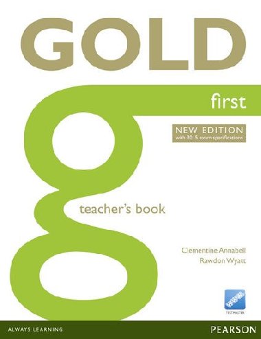 Gold First New Edition Teachers Book - Annabell Clementine