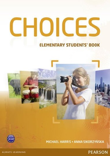 Choices Elementary Students Book & MyLab PIN Code Pack - Harris Michael