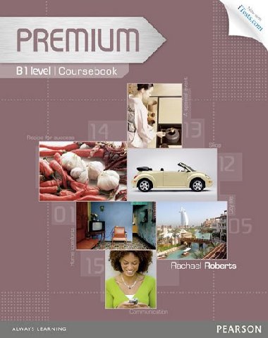 Premium B1 Coursebook with Exam Reviser, Access Code and iTests CD-ROM Pack - Roberts Rachael