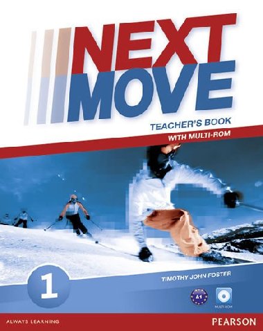 Next Move 1 Teachers Book & Multi-ROM pack - Foster Tim
