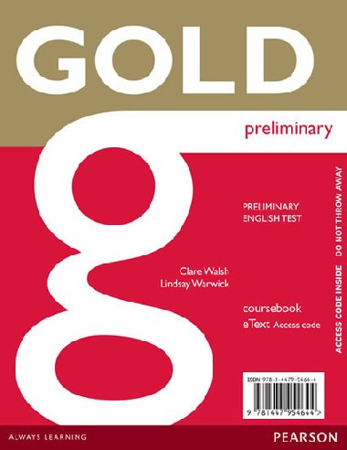 Gold Preliminary Etext Coursebook Access Card - Walsh Clare, Warwick Lindsay