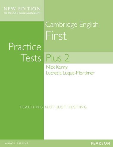Cambridge First Practice Tests Plus New Edition Students Book with Key - Kenny Nick