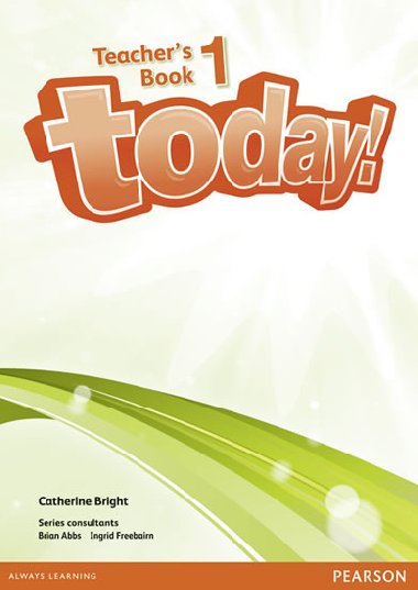 Today! 1 Teachers Book and eText (CD-Rom) - Bright Catherine