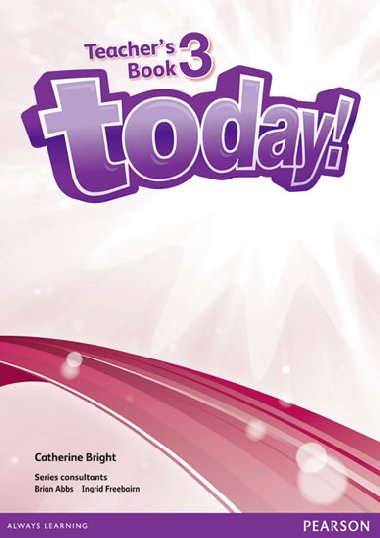 Today! 3 Teachers Book and eText (CD-Rom) - Bright Catherine