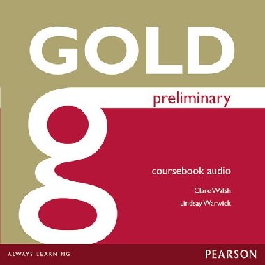 Gold Preliminary Class Audio CDs - Walsh Clare, Warwick Lindsay