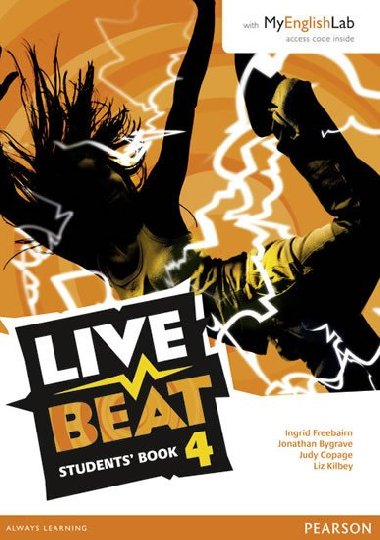 Live Beat 4 Student Book & MyEnglishLab Pack - Bygrave Jonathan