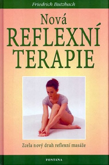 Nov reflexn terapie - zcela nov druh reflexn mase - Friedrich Butzbach