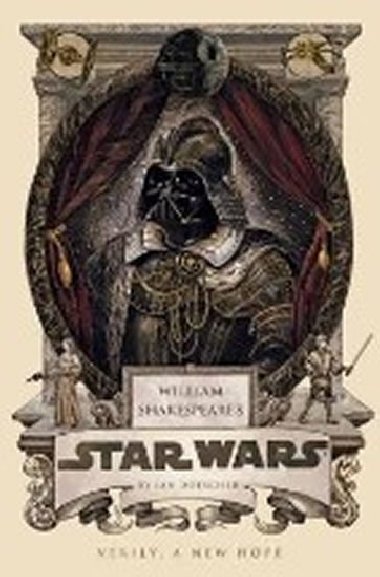 William Shakespeares Star Wars - Doescher Ian