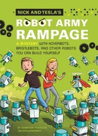 Nick and Teslas Robot Army Rampage - Pflugfelder 